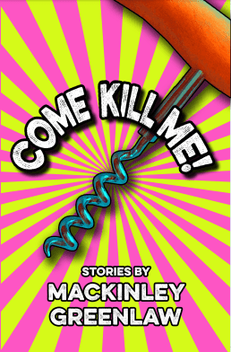 Come Kill Me front cover