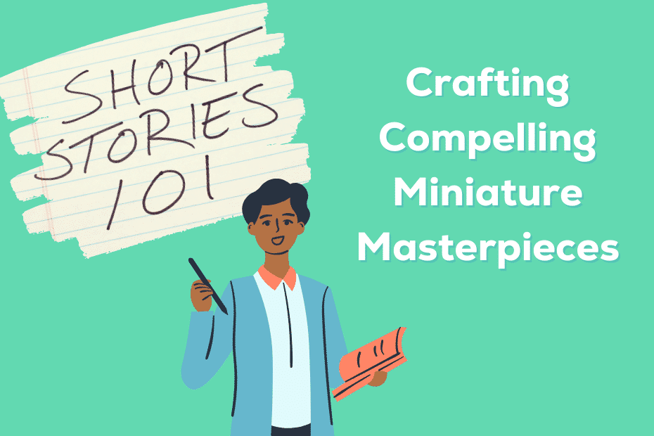 Crafting Compelling Short Stories 1