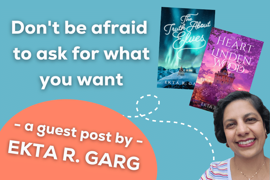 Don t be Afraid to Ask for What You Want 1
