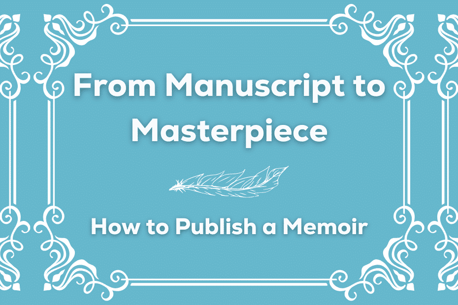From Manuscript to Masterpiece 1