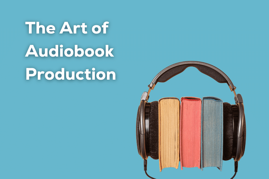 The Art of Audiobook Production 1
