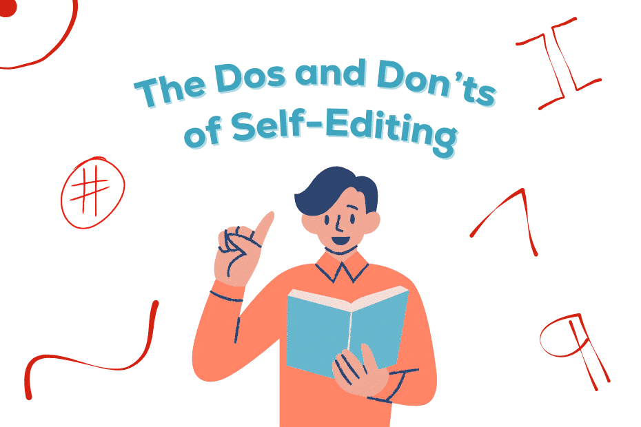 The Dos and Donts of Self Editing 1