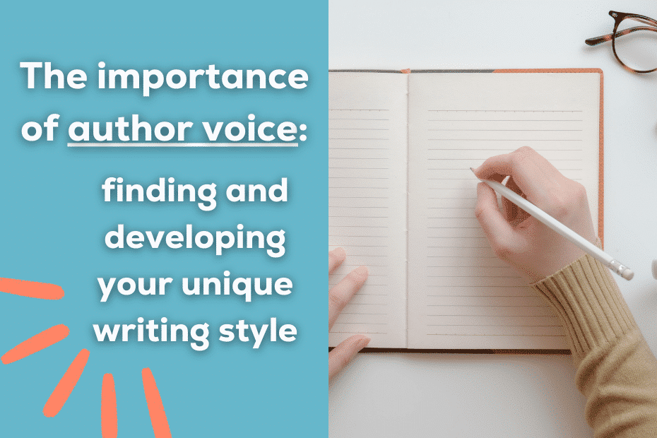 an image of a hand writing in a notebook next to the text "The Importance of Author Voice"