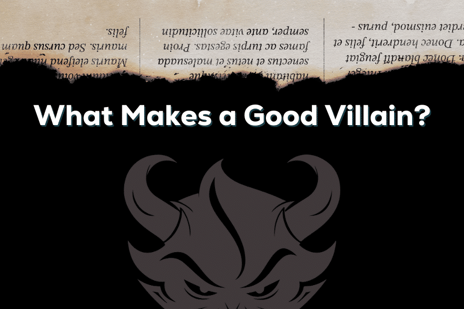 what makes a good villain 1