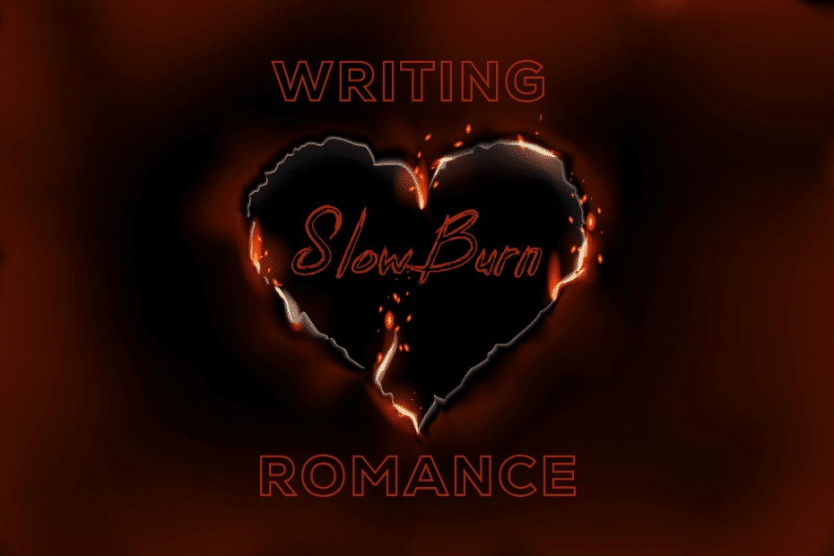 writing slow burn romance 1