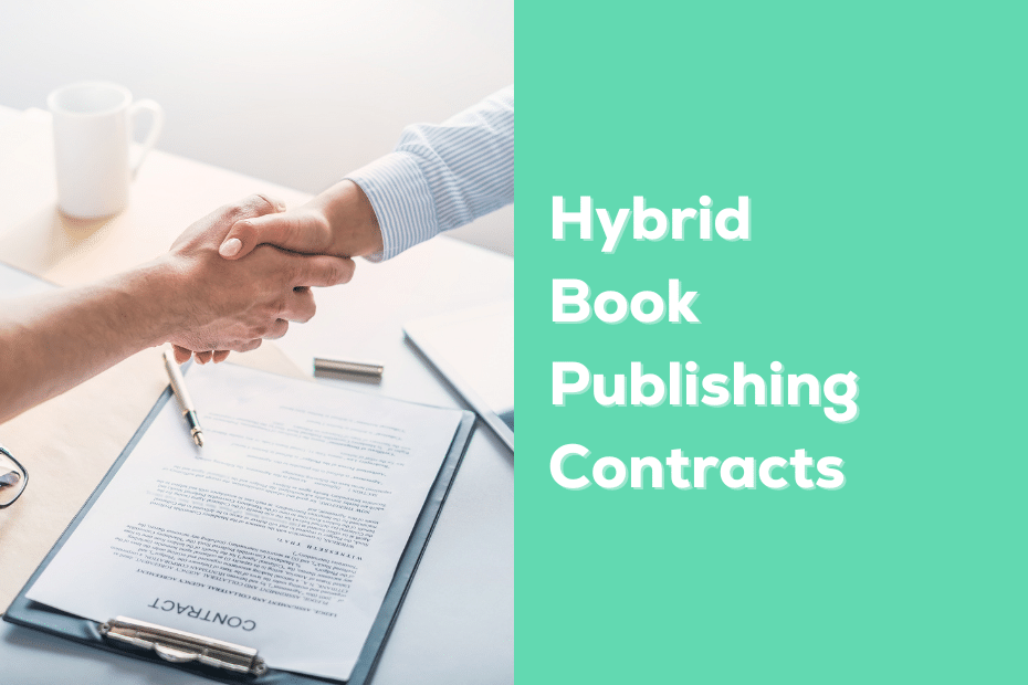Understanding Hybrid Book Publishing Contracts