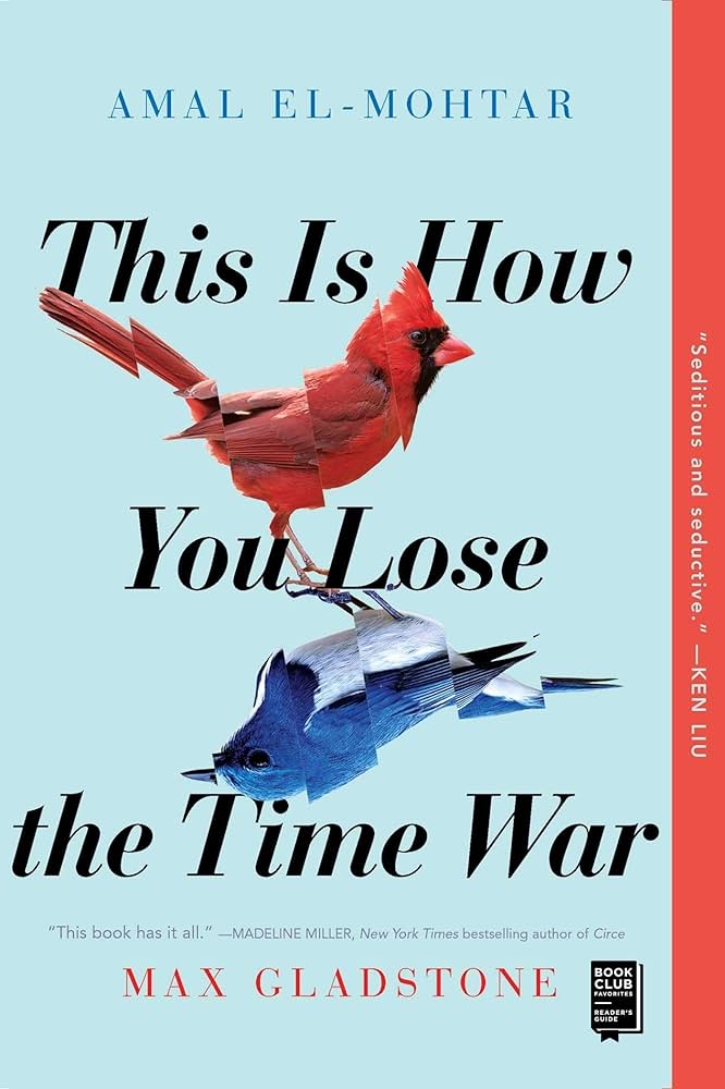this is how you lose the time war by max gladstone