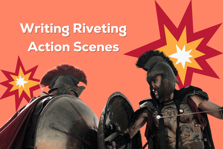 Two gladiators fighting alongside text saying "Writing Riveting Action Scenes"
